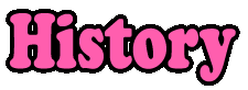 HISTORY